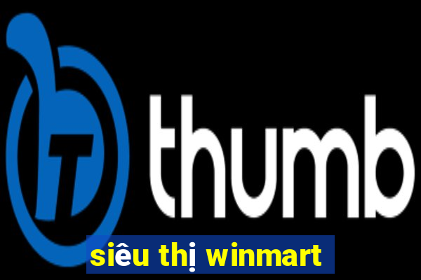 siêu thị winmart