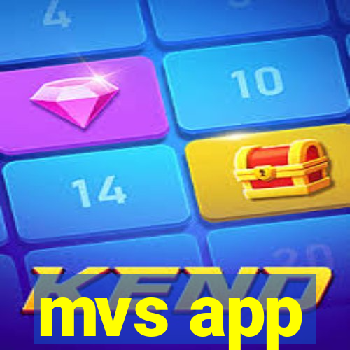 mvs app