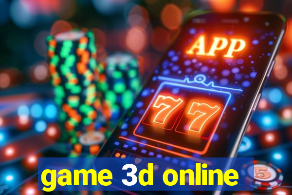 game 3d online