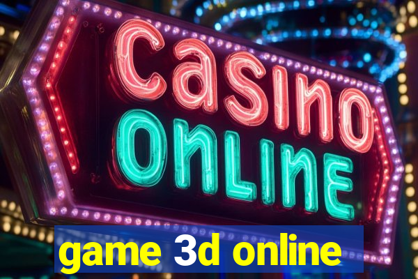 game 3d online