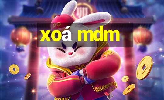 xoá mdm