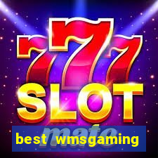 best wmsgaming casino sites