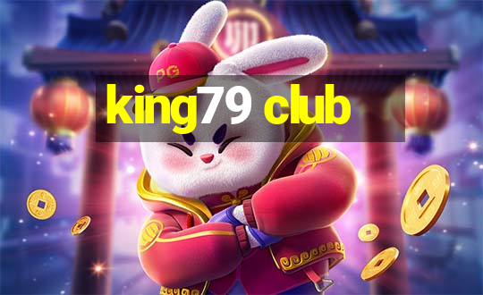 king79 club