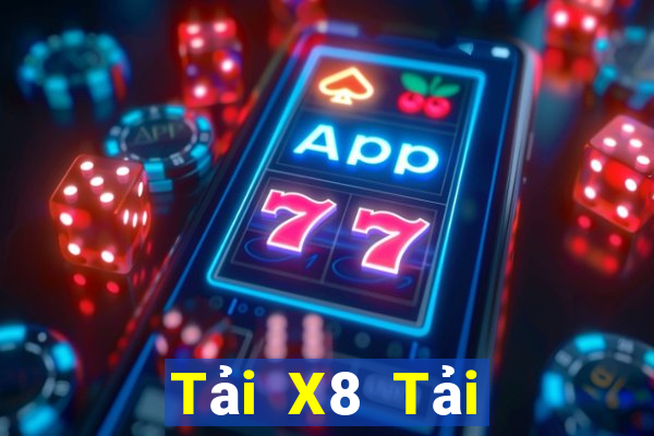 Tải X8 Tải Game Bài Nhất Vip