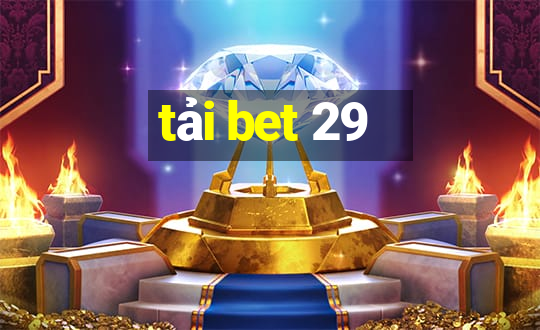 tải bet 29