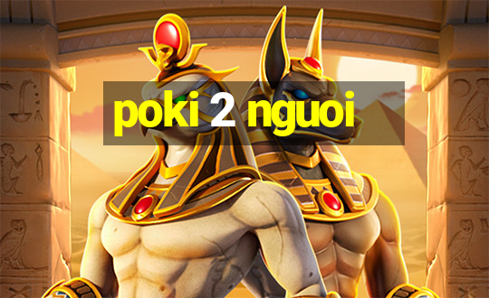 poki 2 nguoi