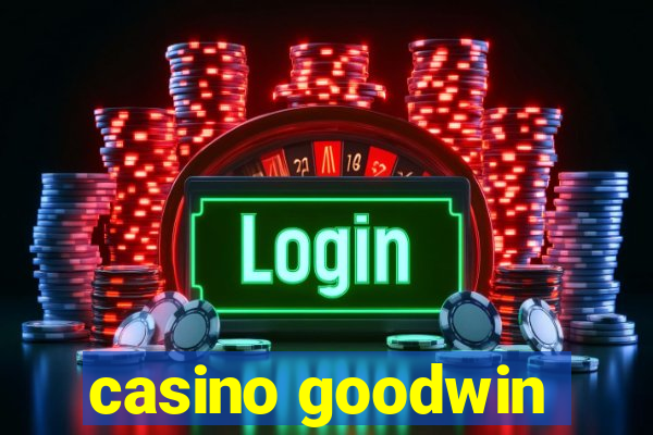 casino goodwin