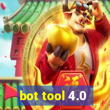 bot tool 4.0