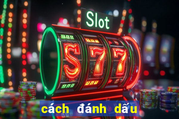 cách đánh dấu bài ba cây