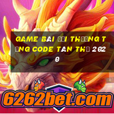 game bài đổi thưởng tặng code tân thủ 2020