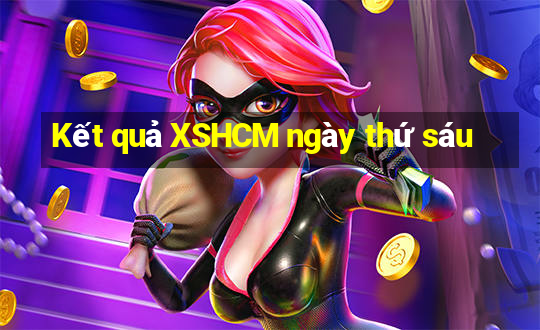 Kết quả XSHCM ngày thứ sáu