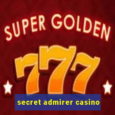 secret admirer casino