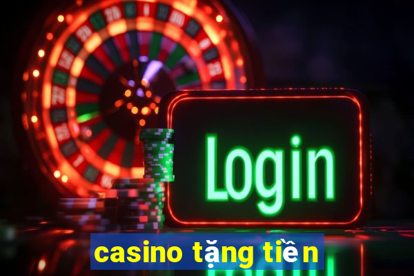 casino tặng tiền