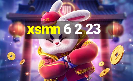 xsmn 6 2 23