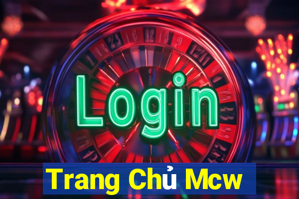 Trang Chủ Mcw