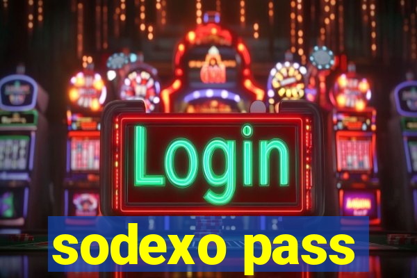 sodexo pass