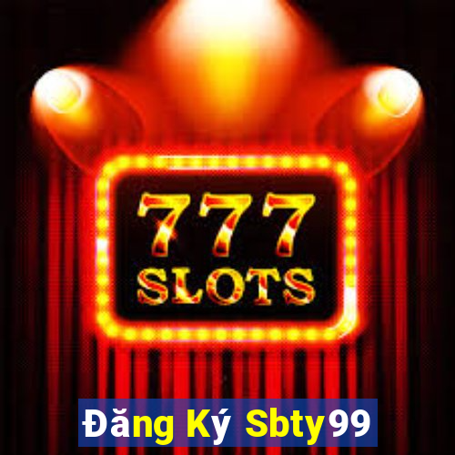 Đăng Ký Sbty99