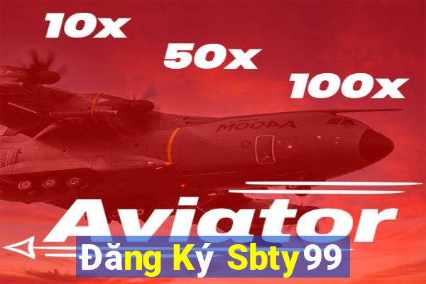 Đăng Ký Sbty99