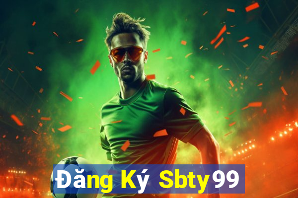 Đăng Ký Sbty99