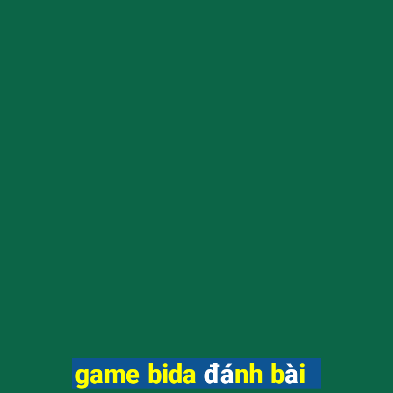 game bida đánh bài