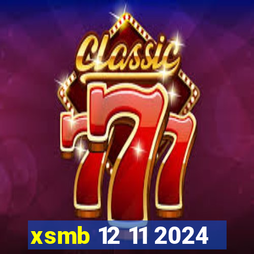 xsmb 12 11 2024