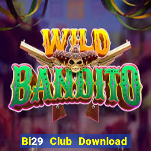 Bi29 Club Download Game Đánh Bài