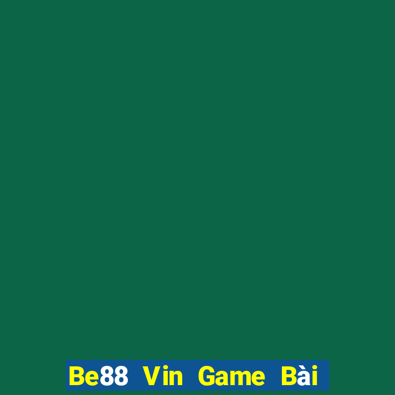 Be88 Vin Game Bài Mèo Nổ