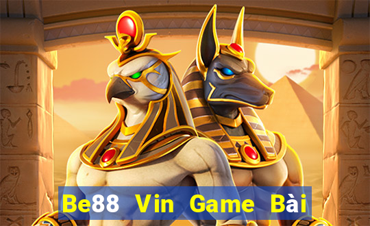 Be88 Vin Game Bài Mèo Nổ