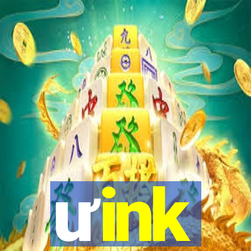 ưink