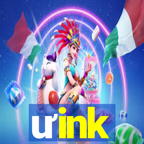 ưink