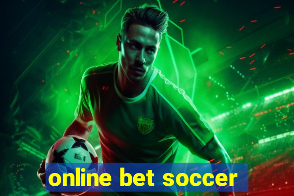 online bet soccer