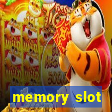 memory slot