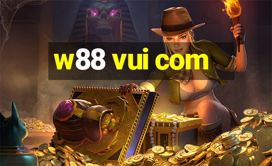 w88 vui com