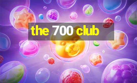 the 700 club