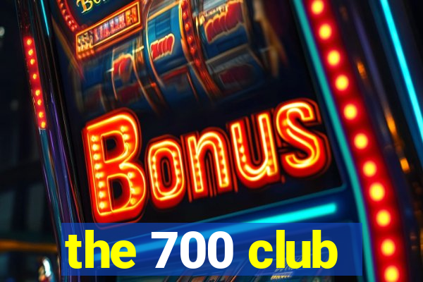 the 700 club