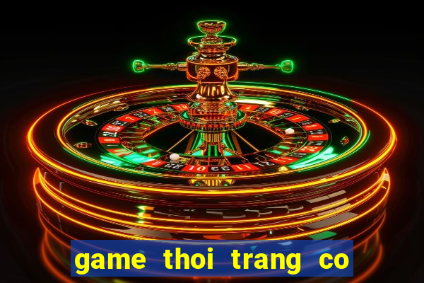 game thoi trang co be dau tay