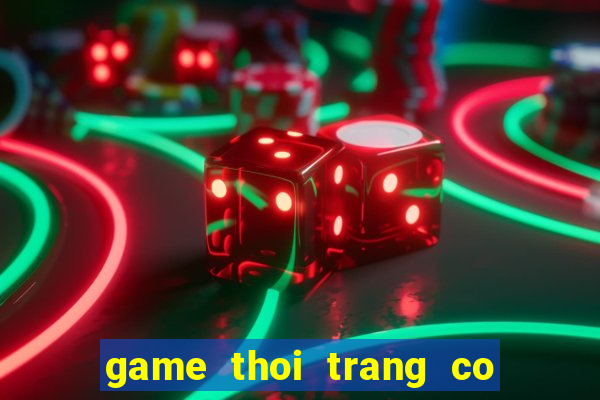 game thoi trang co be dau tay