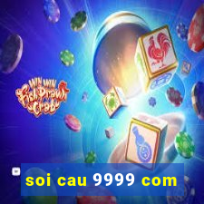 soi cau 9999 com