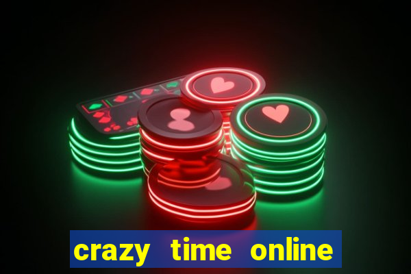 crazy time online casino game