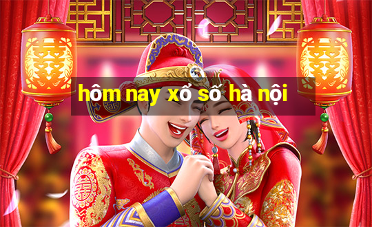 hôm nay xổ số hà nội