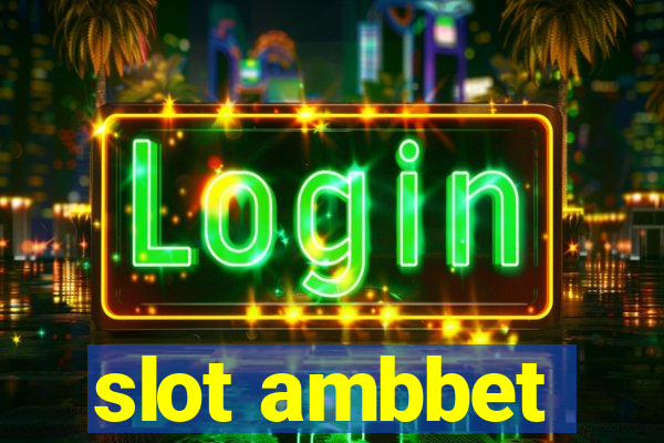 slot ambbet