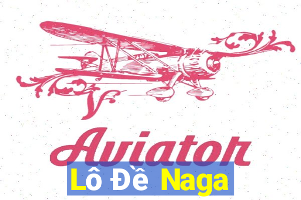 Lô Đề Naga