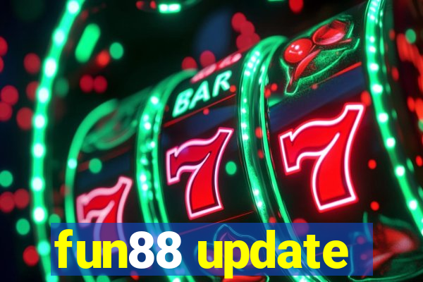 fun88 update