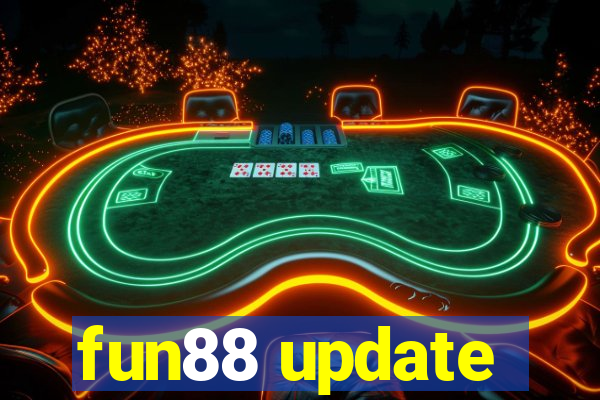 fun88 update