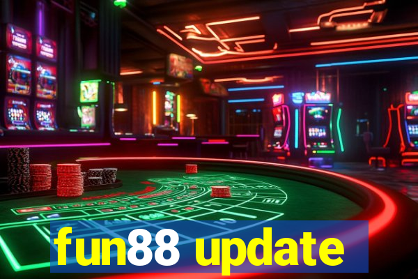 fun88 update