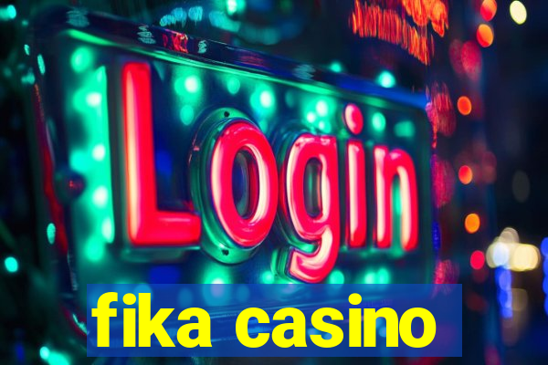 fika casino