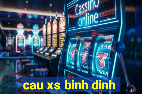 cau xs binh dinh