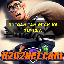 dự đoán đan mạch vs tunisia