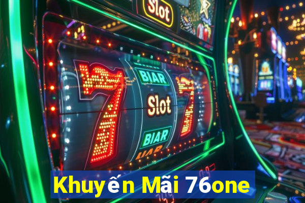 Khuyến Mãi 76one