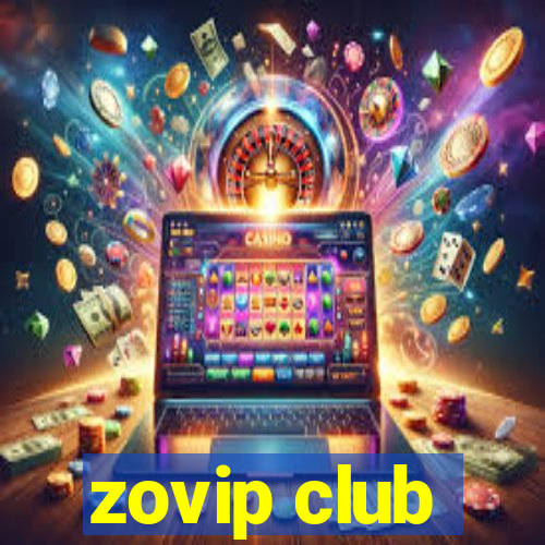 zovip club